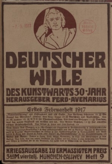 Deutscher Wille, Februar 1917, H. 9.