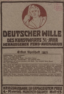Deutscher Wille, April 1918, H. 13.