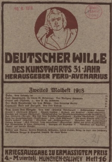 Deutscher Wille, Mai 1918, H. 16.