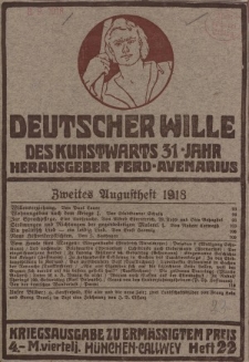 Deutscher Wille, August 1918, H. 22.