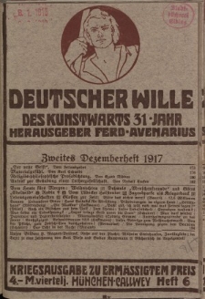 Deutscher Wille, Dezember 1917, H. 6.