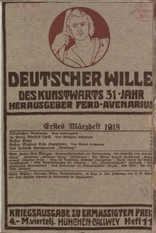 Deutscher Wille, März 1918, H. 11.