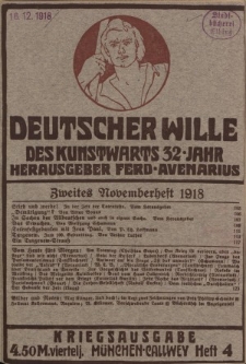 Deutscher Wille, Nowember 1918, H. 4.