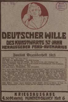 Deutscher Wille, Dezember 1918, H. 6.