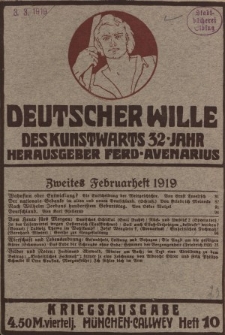 Deutscher Wille, Februar 1919, H. 10.