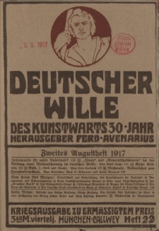 Deutscher Wille, August 1917, H. 22.