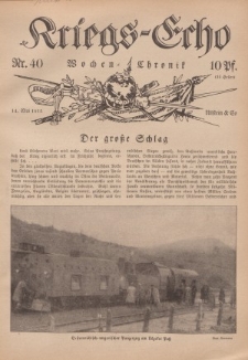 Kriegs-Echo: Wochen=Chronic, 14. Mai 1915, Nr 40.