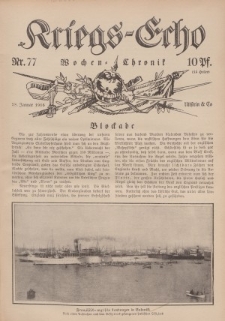 Kriegs-Echo: Wochen=Chronic, 28. Januar 1916, Nr 77.