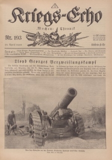 Kriegs-Echo: Wochen=Chronic, 19. April 1918, Nr 193.