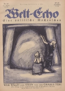 Welt Echo: Eine politische Wochenschau, 10. April 1919, Nr 15.
