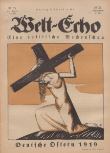 Welt Echo: Eine politische Wochenschau, 24. April 1919, Nr 17.