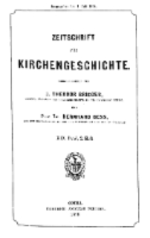 Zeitschrift für Kirchengeschichte, 1898, Bd. 19, H. 2.