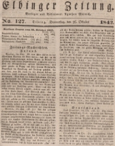 Elbinger Zeitung, No. 127 Donnerstag, 26. Oktober 1843