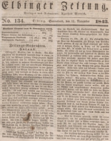 Elbinger Zeitung, No. 134 Sonnabend, 11. November 1843