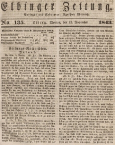 Elbinger Zeitung, No. 135 Montag, 13. November 1843