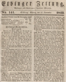 Elbinger Zeitung, No. 141 Montag, 27. November 1843