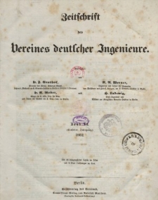 Zeitschrift des Vereins deutscher Ingenieure, Bd. VI, 1862 (Inhalt)
