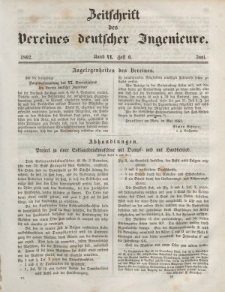 Zeitschrift des Vereins deutscher Ingenieure, Bd. VI, Juni 1862, H. 6.