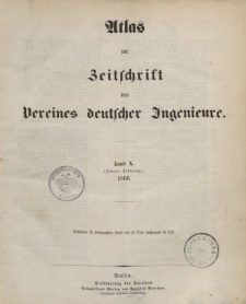 Zeitschrift des Vereins deutscher Ingenieure, Bd. X, 1866 (Atlas zur Zeitschrift des Vereins deutscher Ingenieure)