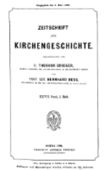 Zeitschrift f&uuml;r Kirchengeschichte, 1906, Bd. 27, H. 1.