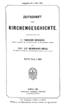 Zeitschrift für Kirchengeschichte, 1906, Bd. 27, H. 1.