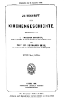Zeitschrift für Kirchengeschichte, 1906, Bd. 27, H. 3.