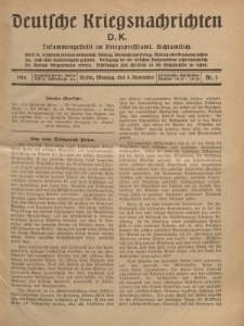 Deutsche Kriegsnachrichten (D.K.), Montag, 6. November 1916, Nr 3.