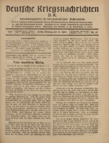 Deutsche Kriegsnachrichten (D.K.), Montag, 16. April 1917, Nr 67.