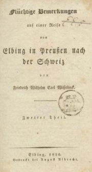 Flüchtige Bemerkungen auf einer Reise von Elbing in Preussen nach der Schweiz -Tl. 2