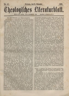 Theologisches Literaturblatt, 25. November 1881, Nr 47.