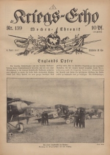 Kriegs-Echo: Wochen=Chronic, 6. April 1917, Nr 139.