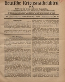 Deutsche Kriegsnachrichten (D.K.), Montag, 11. Februar 1918, Nr 192.