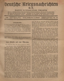 Deutsche Kriegsnachrichten (D.K.), Freitag, 15. Februar 1918, Nr 194.