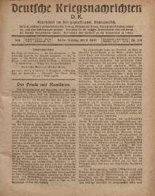 Deutsche Kriegsnachrichten (D.K.), Montag, 8. April 1918, Nr 214.