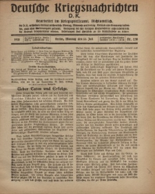 Deutsche Kriegsnachrichten (D.K.), Montag, 22. Juli 1918, Nr 258.