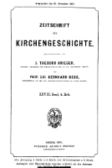 Zeitschrift für Kirchengeschichte, 1907, Bd. 28, H. 4.