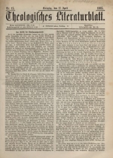 Theologisches Literaturblatt, 17. April 1885, Nr 15.
