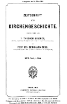 Zeitschrift für Kirchengeschichte, 1909, Bd. 30, H. 1.