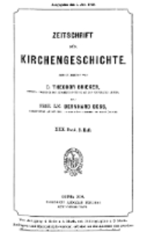 Zeitschrift für Kirchengeschichte, 1909, Bd. 30, H. 2.