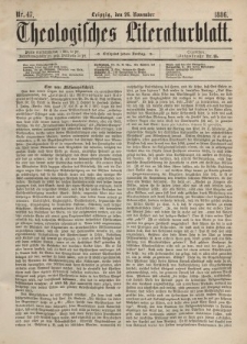 Theologisches Literaturblatt, 26. November 1886, Nr 47.