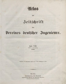 Zeitschrift des Vereins deutscher Ingenieure, Bd. VIII, 1864 (Atlas zur Zeitschrift des Vereins deutscher Ingenieure)