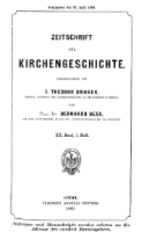 Zeitschrift für Kirchengeschichte, 1899, Bd. 20, H. 1.
