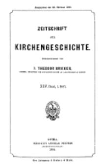 Zeitschrift für Kirchengeschichte, 1904, Bd. 25, H. 1.