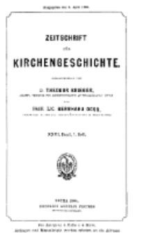 Zeitschrift für Kirchengeschichte, 1905, Bd. 26, H. 1.