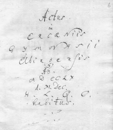 Actus scholasticus in encaeniss Gymnasii Elbingensis anno 1760