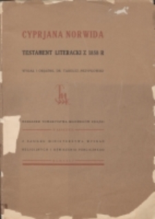 Testament literacki Cyprjana Norwida z 1858 roku