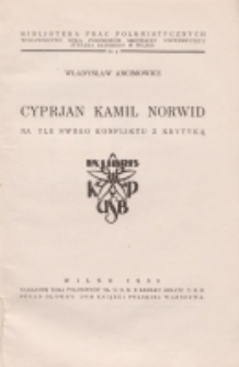 Cyprjan Kamil Norwid na tle swego konfliktu z krytyką