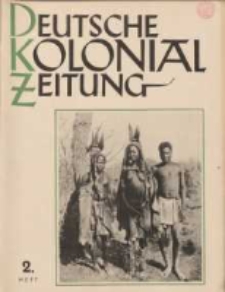 Deutsche Kolonialzeitung, 53. Jg. 1. Februar 1941, Heft 2.