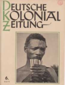 Deutsche Kolonialzeitung, 53. Jg. 1. Juni 1941, Heft 6.