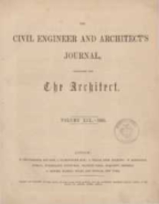 The Civil Engineer and Architect's Journal, Vol. XIX, 1856